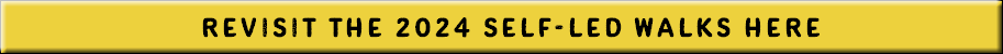 2023 SElf-Led walks in development; please check back here soon!