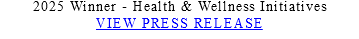 2025 Winner - Health & Wellness Initiatives VIEW PRESS RELEASE